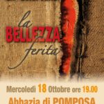 LA BELLEZZA FERITA – 18 OTTOBRE 2023 – INCONTRO CON DON LUIGI VERDI DELLA COMUNITA’ DI ROMENA